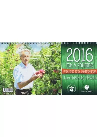 Rok v záhrade 2016- stolový kalendár