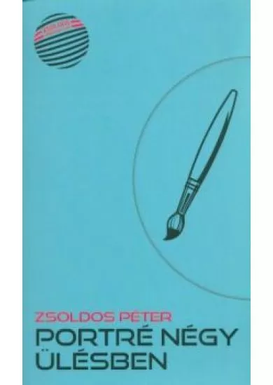 Portré négy ülésben /Zsoldos életműsorozat