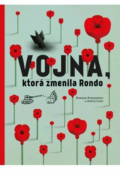 Vojna, ktorá zmenila Rondo