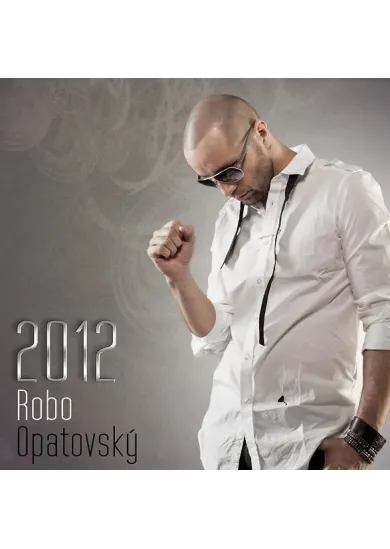 Robo Opatovský:  2012 - CD