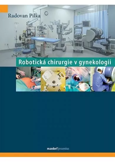 Robotická chirurgie v gynekologii
