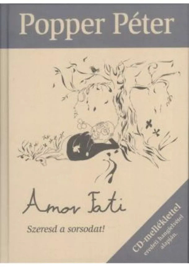 Popper Péter - Amor Fati - Szeresd  a sorsodat! /CD-melléklettel