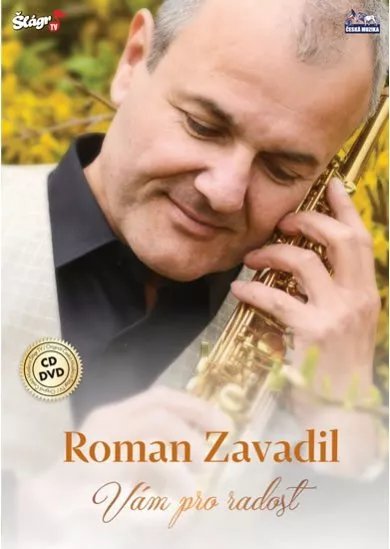 ZAVADIL ROMAN  VÁM PRO RADOST
