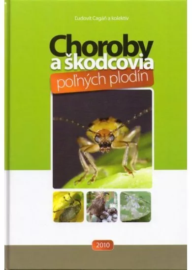 Choroby a škodcovia poľných plodín