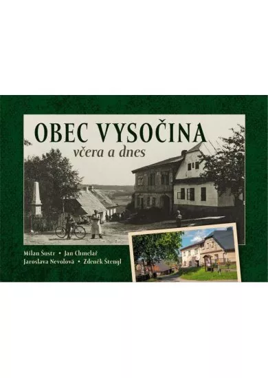 Vysočina včera a dnes