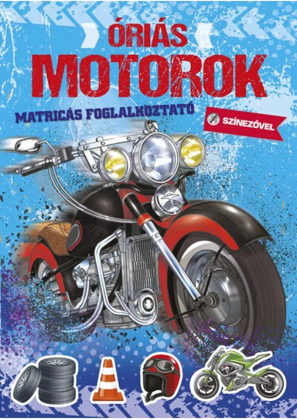 Matricás foglalkoztató - Óriás motorok - Óriás...