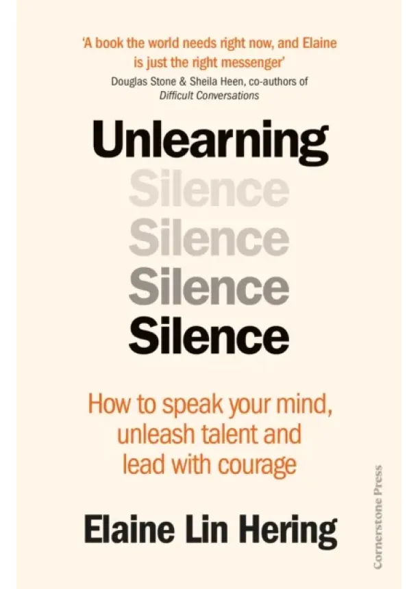 Elaine Lin Hering - Unlearning Silence