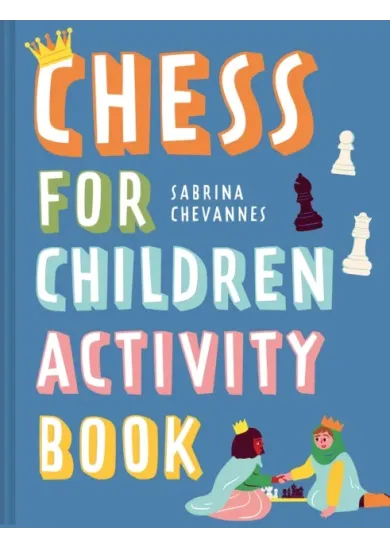 Chess For Children Activity Book