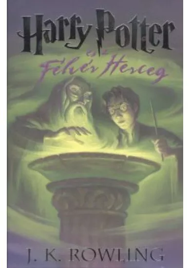 HARRY POTTER ÉS A FÉLVÉR HERCEG 6.