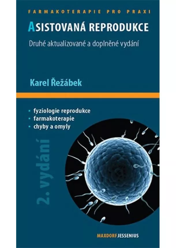 Karel Řežábek - Asistovaná reprodukce - 2. vydání