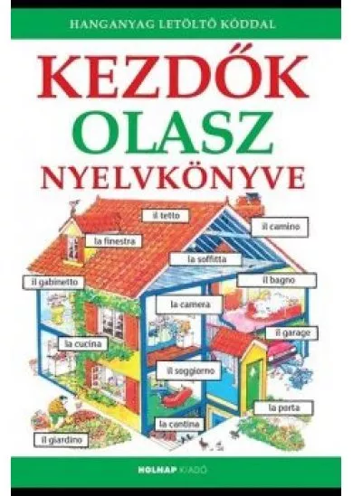 Kezdők olasz nyelvkönyve - Letöltőkóddal