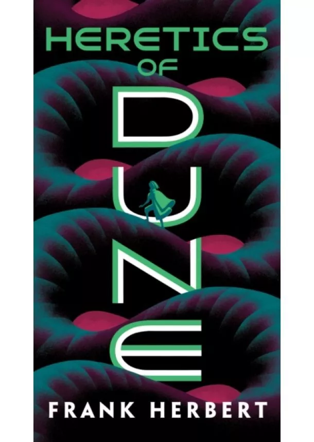 FRANK HERBERT - Heretics of Dune