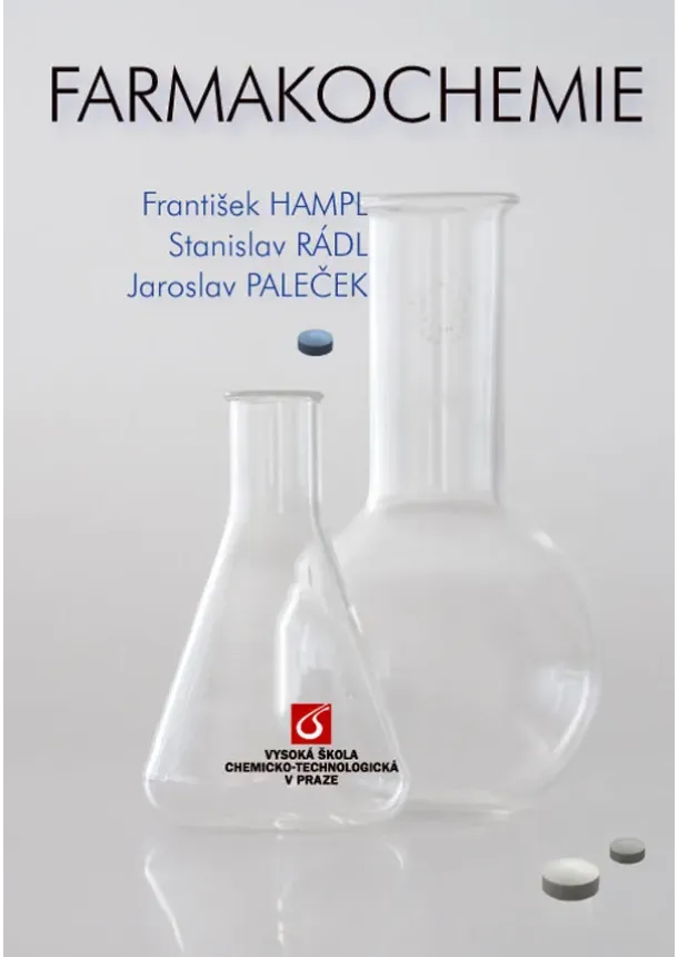 František Hampl, Stanislav Rádl, Jaroslav Paleček  - Farmakochemie