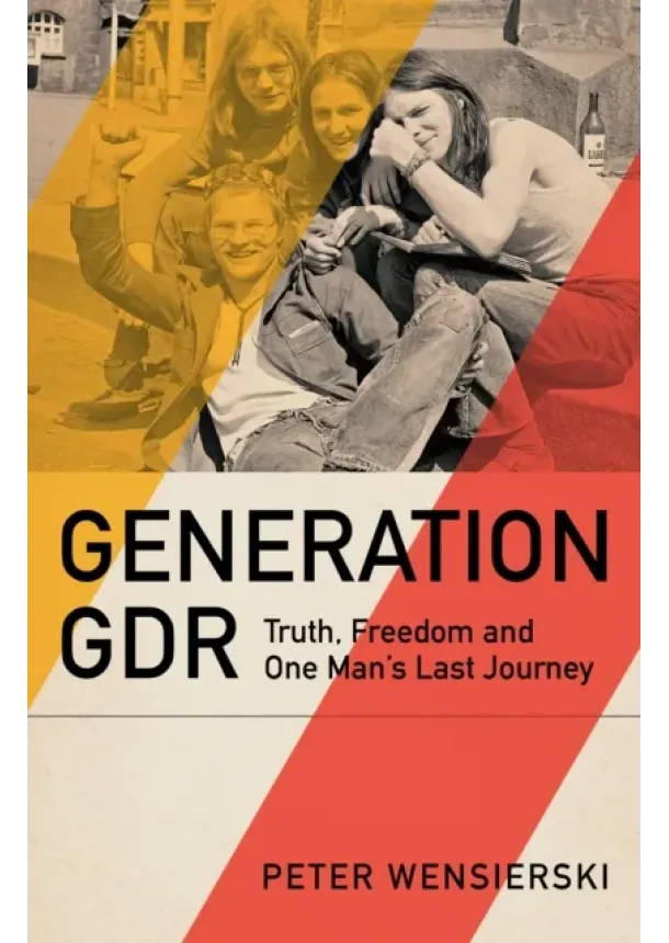 Peter Wensierski - Generation GDR