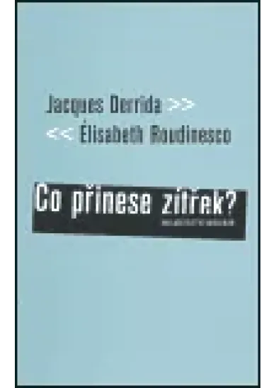 Co přinese zítřek? - Dialog