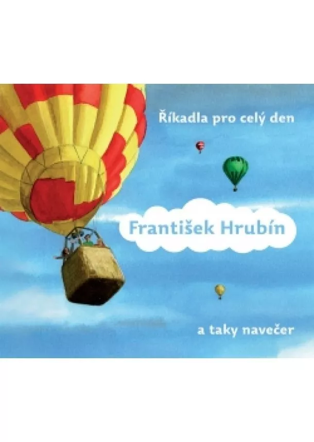 František Hrubín - Říkadla pro celý den a taky navečer