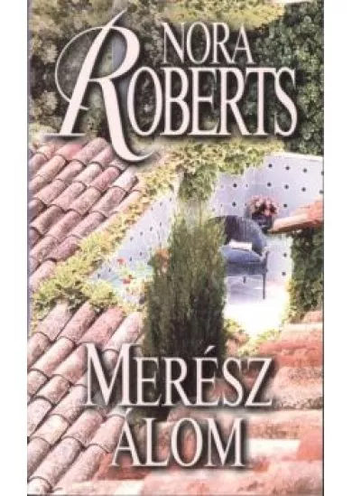 MERÉSZ ÁLOM