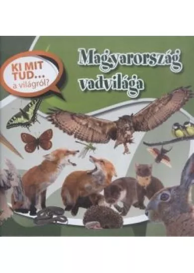 MAGYARORSZÁG VADVILÁGA
