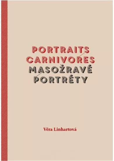 Portraits carnivores / Masožravé portréty