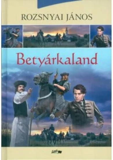 Betyárkaland