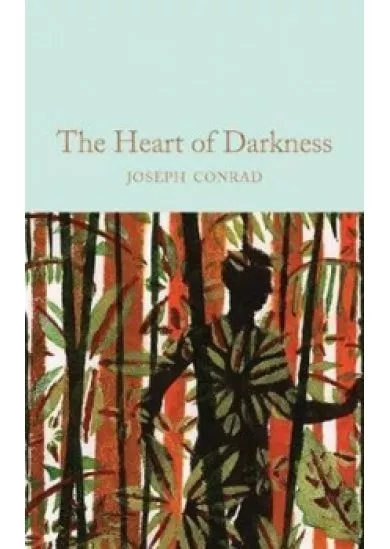 Heart of Darkness and other stories