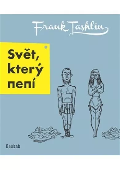 Svět, který není