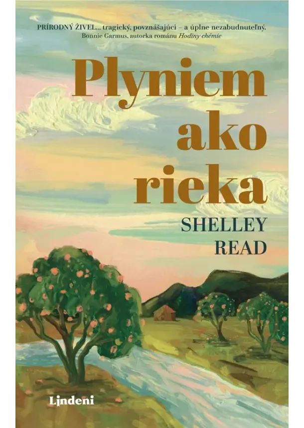 Shelley Read - Plyniem ako rieka