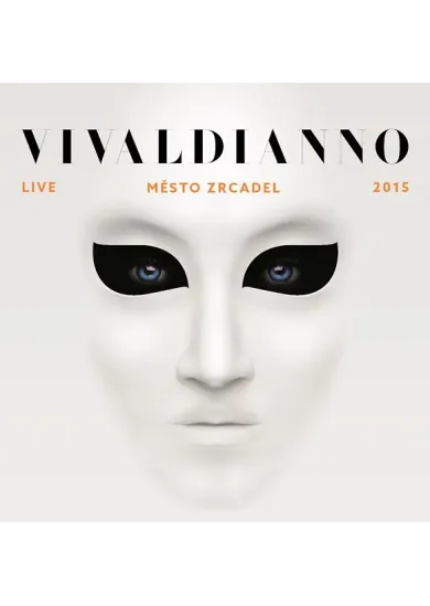 Vivaldianno: Live město zrcadel 2015 - 2CD