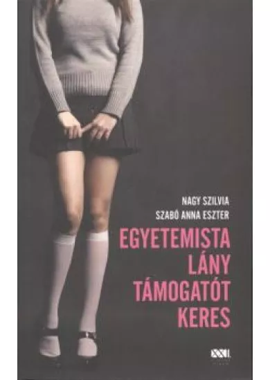 EGYETEMISTA LÁNY TÁMOGATÓT KERES