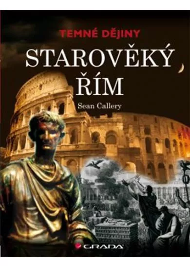 Starověký Řím - Temné dějiny