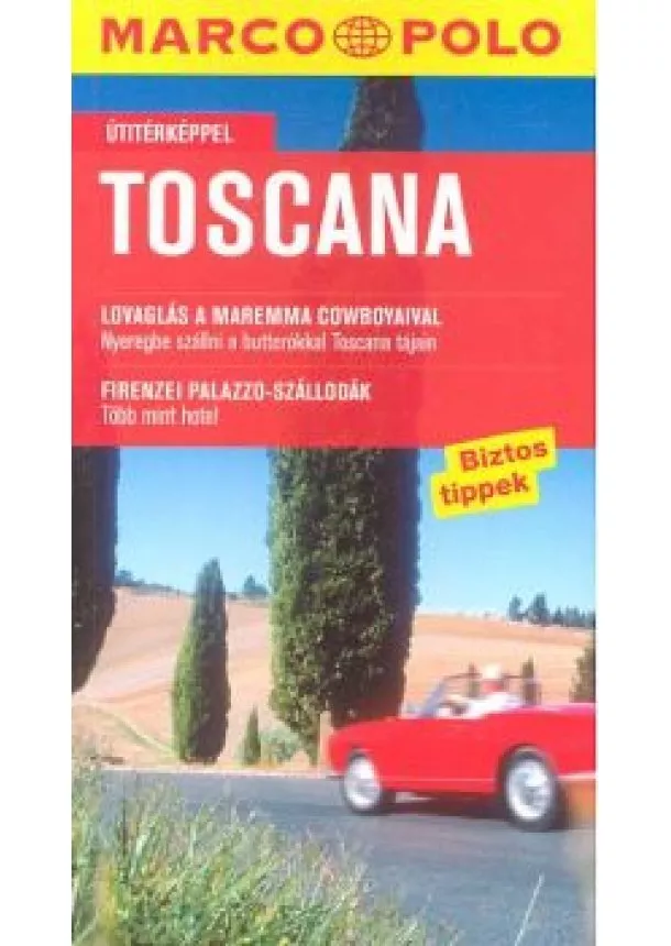 ÚTIKÖNYV - TOSCANA