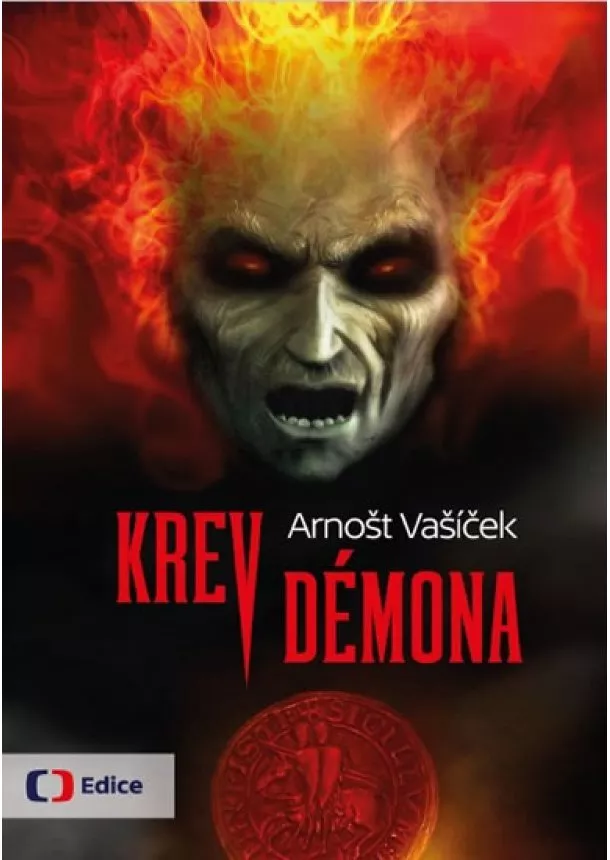 Arnošt Vašíček - Krev démona - Thriller s děsivým historickým tajemstvím