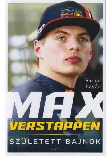 Max Verstappen - Született bajnok