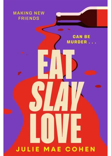 Eat Slay Love