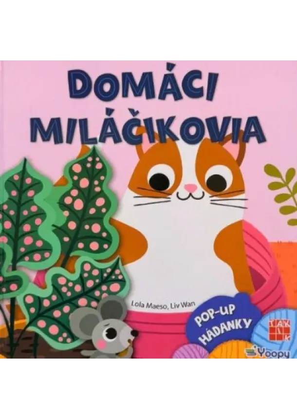 kol. - Pop-up hádanky: Domáci miláčikovia