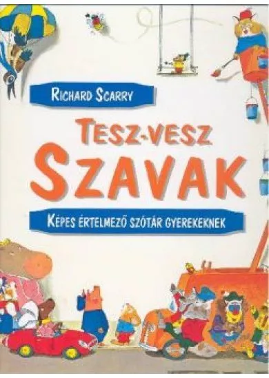 TESZ-VESZ SZAVAK