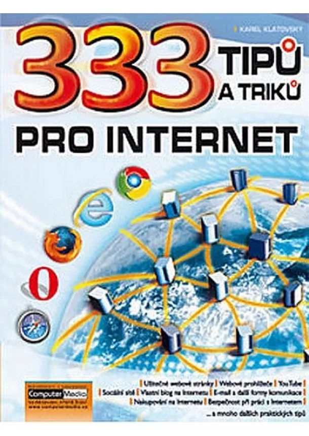 Karel Klatovský - 333 tipů a triků pro internet