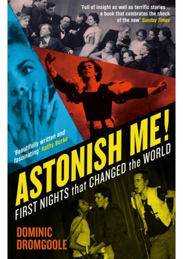 Dominic Dromgoole - Astonish Me!