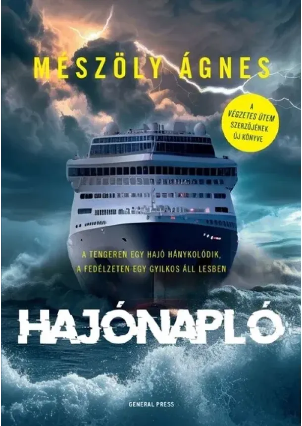 Mészöly Ágnes - Hajónapló
