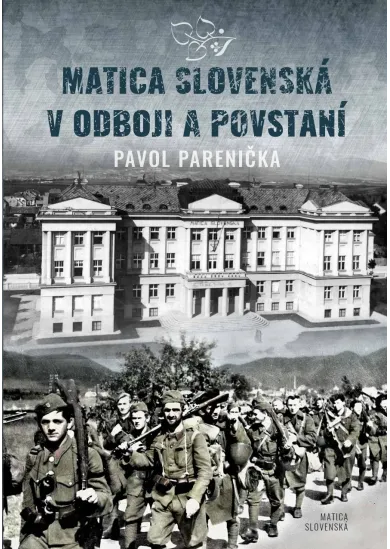 Matica slovenská v odboji a v povstaní