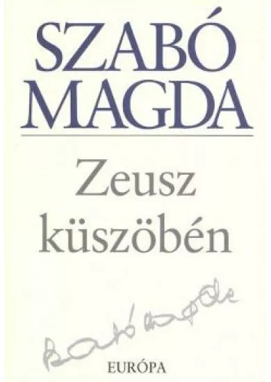 ZEUSZ KÜSZÖBÉN