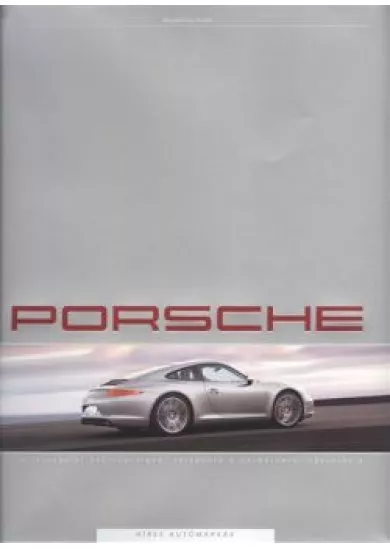 PORSCHE /HÍRES AUTÓMÁRKÁK