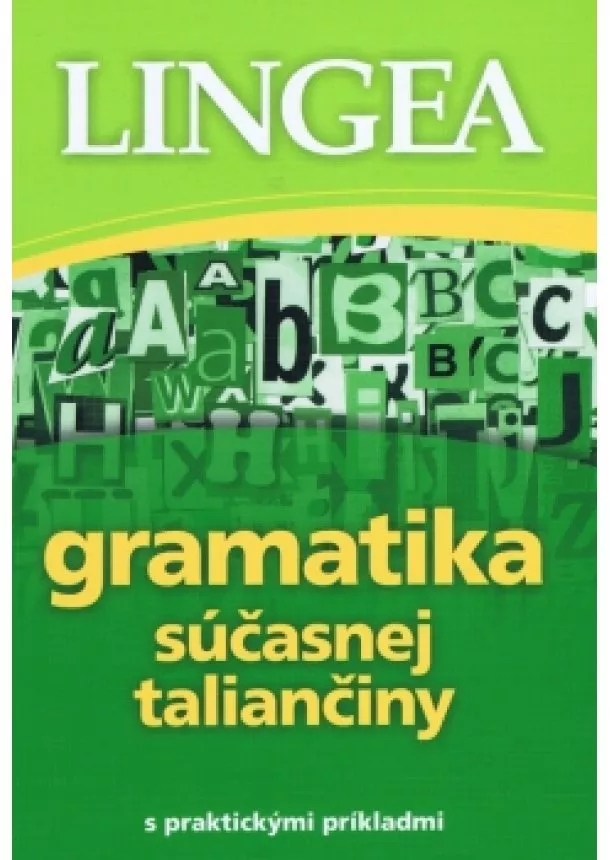 autor neuvedený - Gramatika súčasnej taliančiny