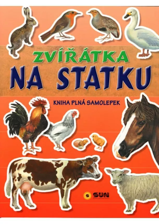 autor neuvedený - Zvířátka na statku - Objevuj a nalep