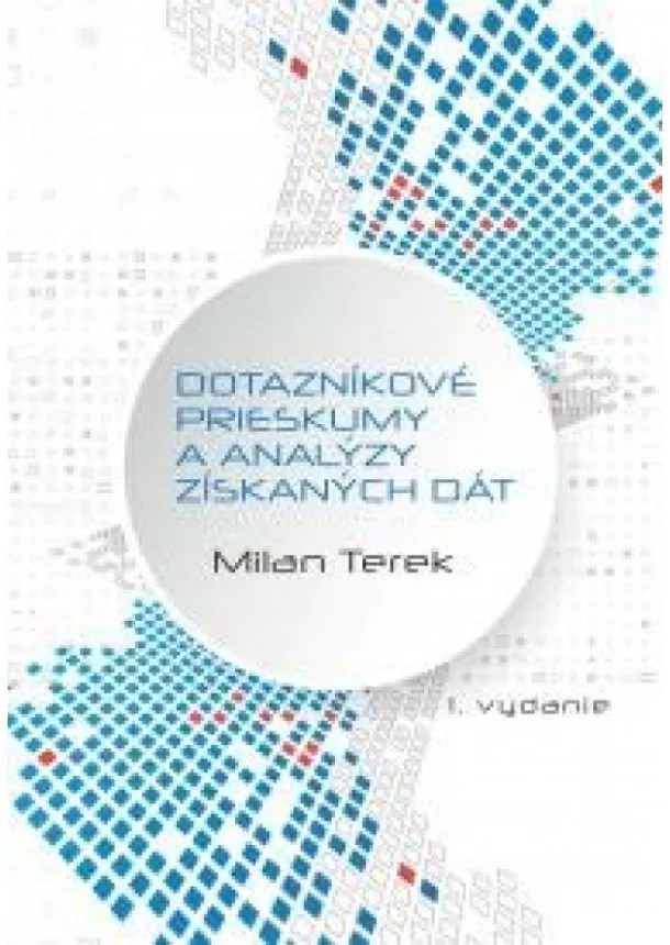 Milan Terek - Dotazníkové prieskumy a analýzy získaných dát