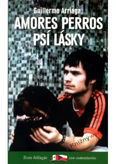 Psí lásky/Amores Perros