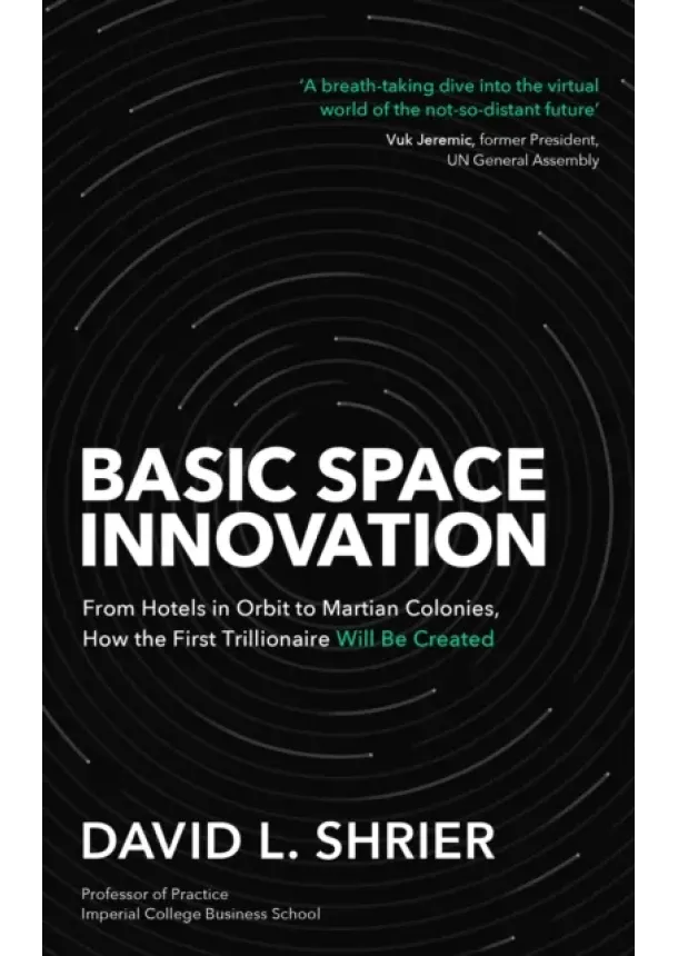 David Shrier - Basic Space Innovation