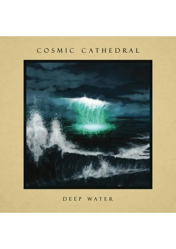 Cosmic Cathedral, INSIDEOUTMUSIC - Cosmic Cathedral:  Deep Water