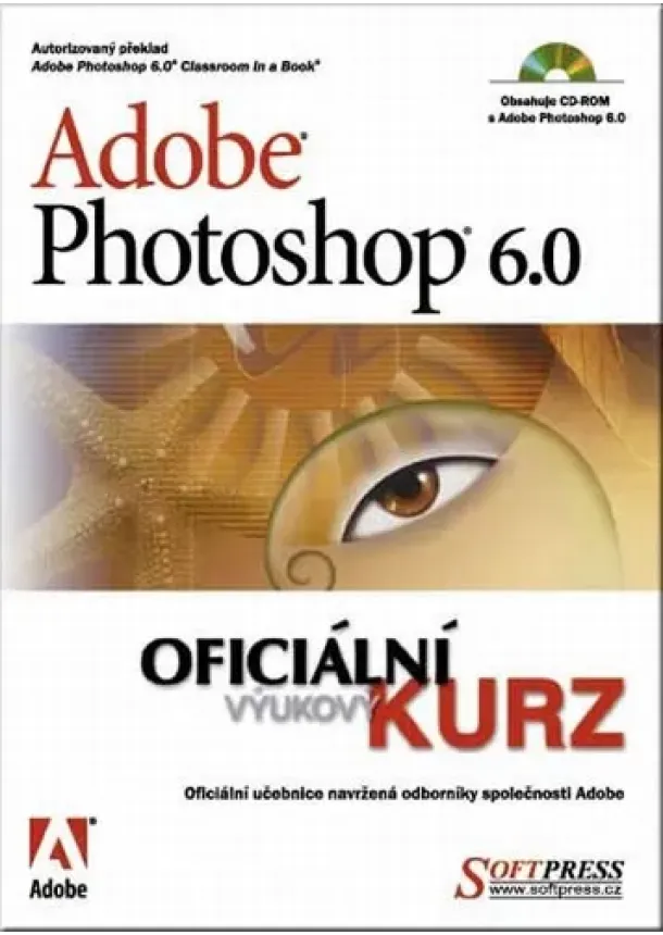 Kolektív - Adobe Photoshop 6.0 oficiální výukový kurz