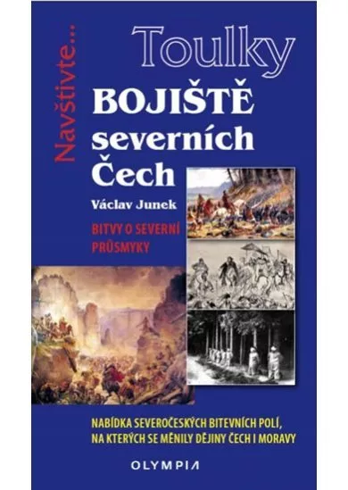 Toulky Bojiště severních Čech